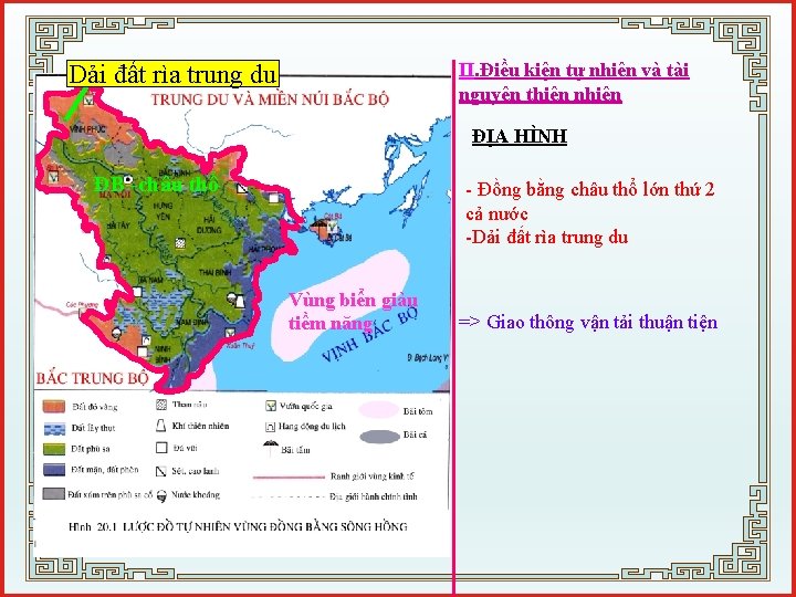 II. Điều kiện tự nhiên và tài nguyên thiên nhiên Dải đất rìa trung