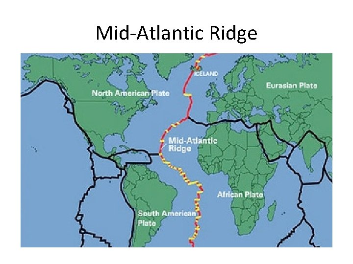 Mid-Atlantic Ridge 