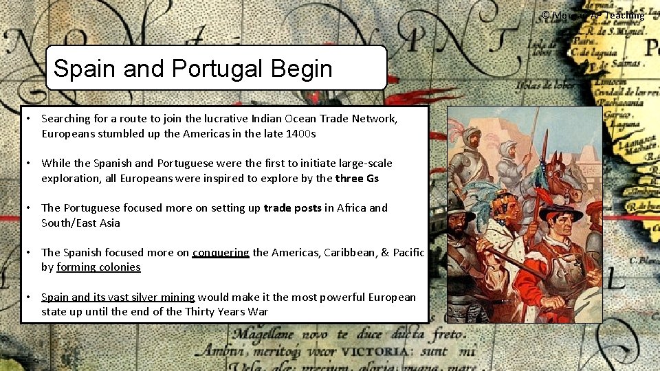 © Morgan AP Teaching Spain and Portugal Begin • Searching for a route to