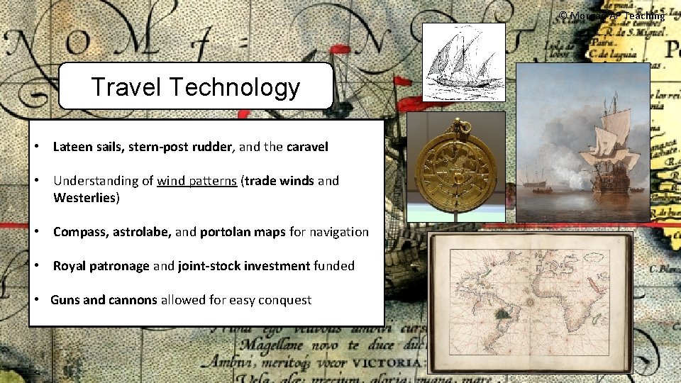 © Morgan AP Teaching Travel Technology • Lateen sails, stern-post rudder, and the caravel