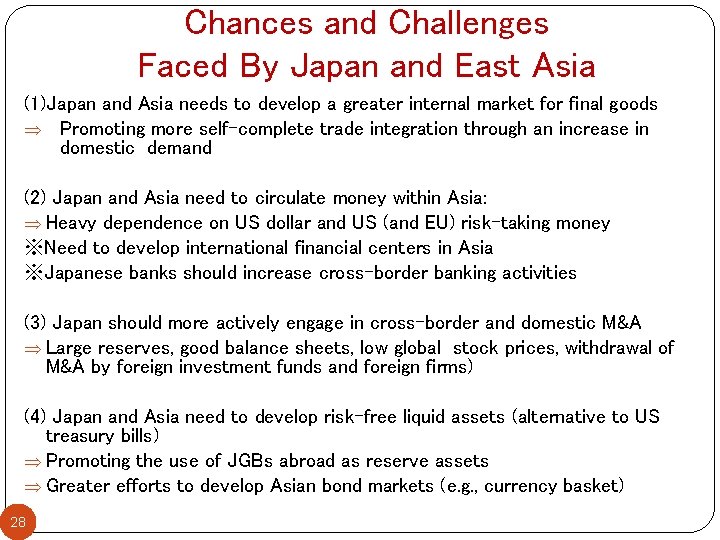 Chances and Challenges Faced By Japan and East Asia (1)Japan and Asia needs to