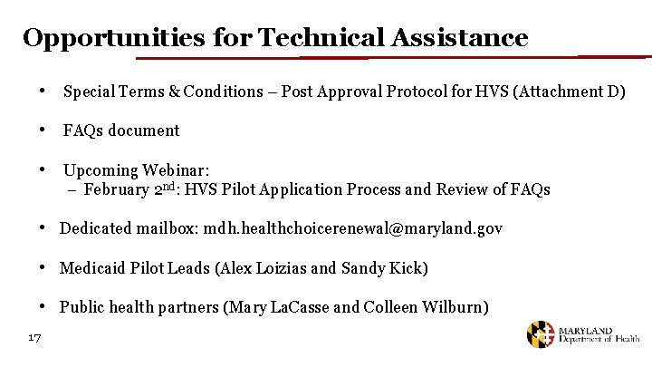 Opportunities for Technical Assistance • Special Terms & Conditions – Post Approval Protocol for