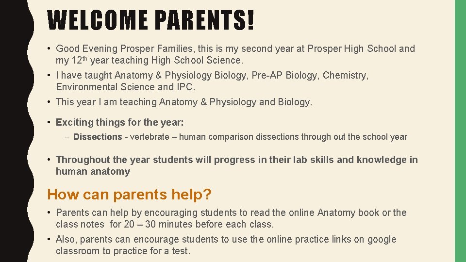 WELCOME PARENTS! • Good Evening Prosper Families, this is my second year at Prosper