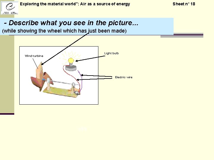 Exploring the material world”: Air as a source of energy - Describe what you