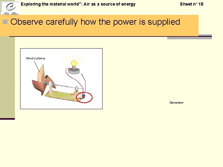 Exploring the material world”: Air as a source of energy Sheet n° 18 n