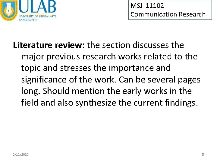 MSJ 11102 Communication Research Literature review: the section discusses the major previous research works