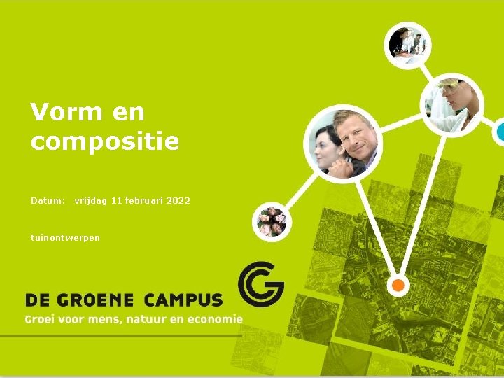 Vorm en compositie Datum: vrijdag 11 februari 2022 tuinontwerpen 