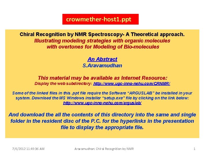 crowmether-host 1. ppt Chiral Recognition by NMR Spectroscopy- A Theoretical approach. Illustrating modeling strategies