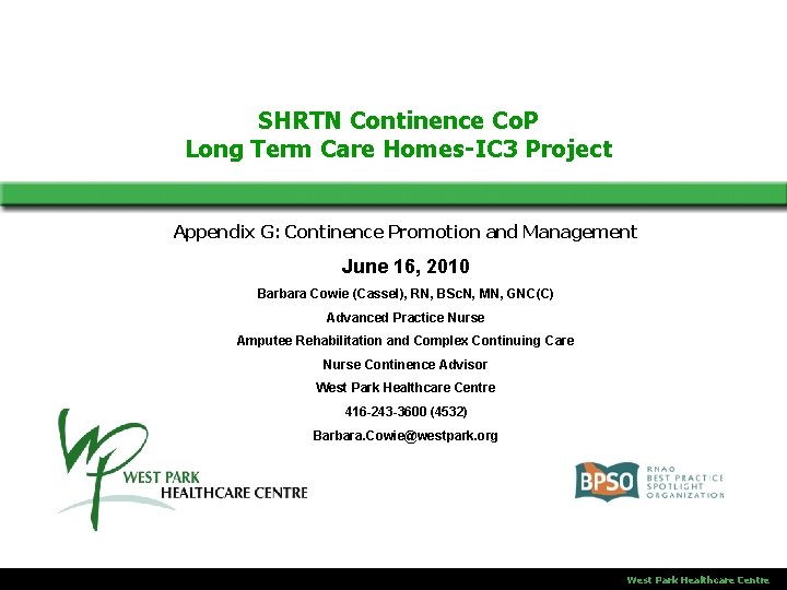 SHRTN Continence Co. P Long Term Care Homes-IC 3 Project Appendix G: Continence Promotion
