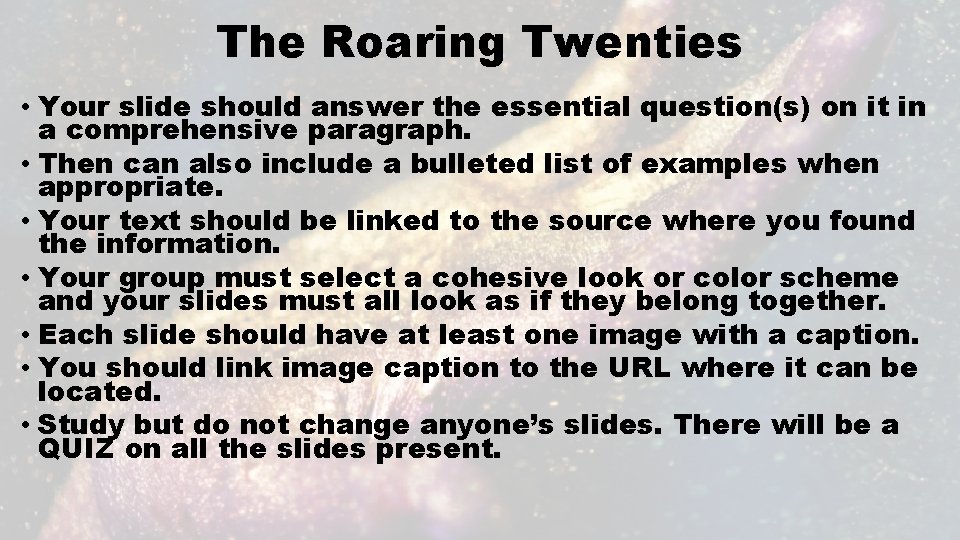 The Roaring Twenties • Your slide should answer the essential question(s) on it in