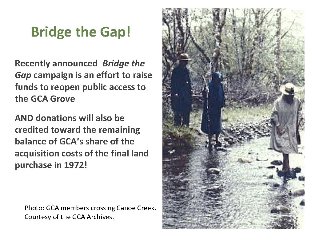 Bridge the Gap! Recently announced Bridge the Gap campaign is an effort to raise