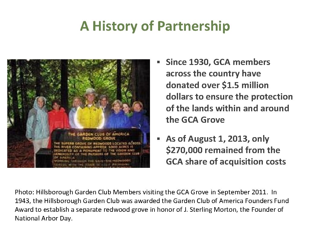 A History of Partnership § Since 1930, GCA members across the country have donated