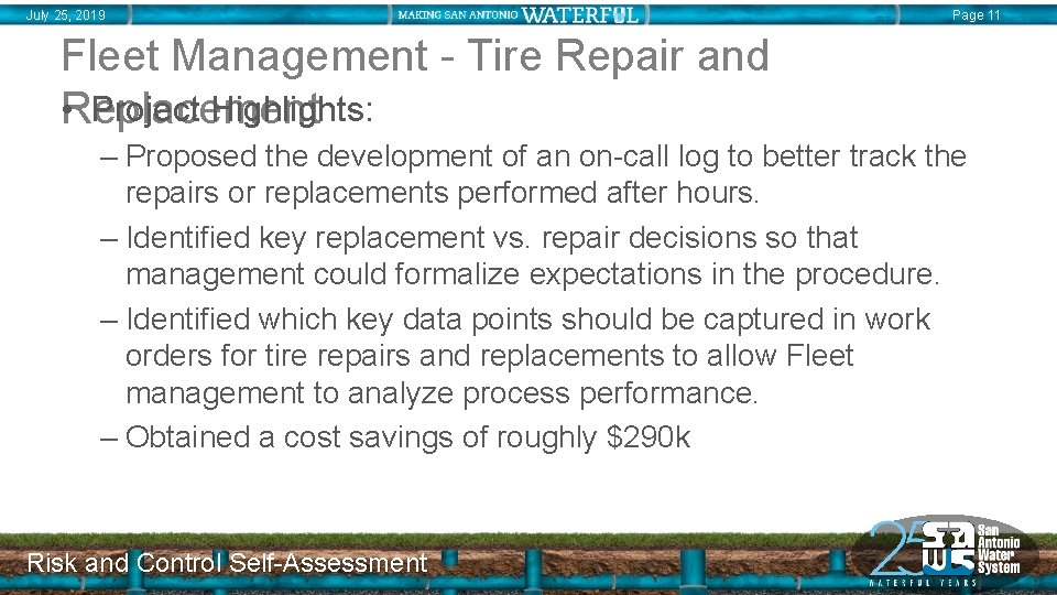 July 25, 2019 Page 11 Fleet Management - Tire Repair and • Project Highlights: