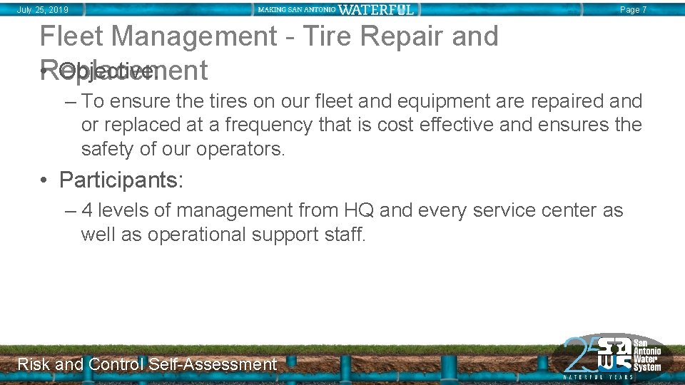 July 25, 2019 Page 7 Fleet Management - Tire Repair and • Replacement Objective: