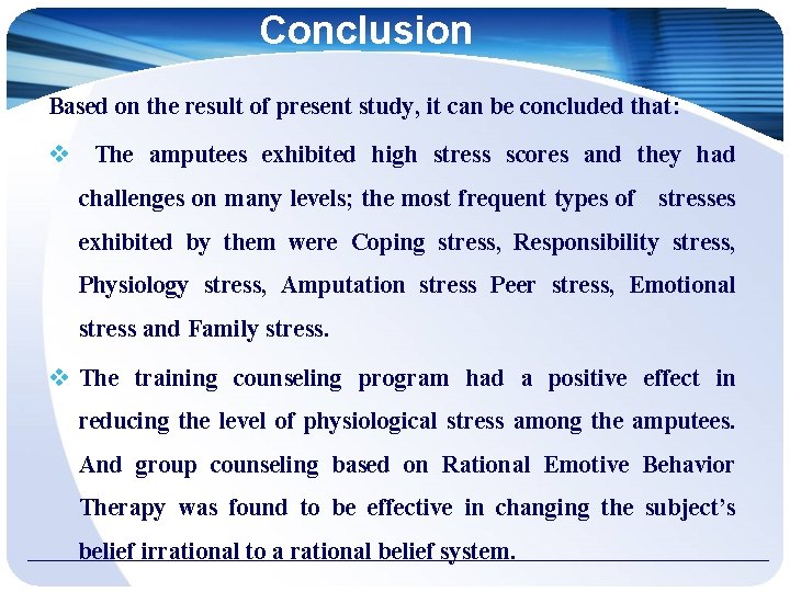 Conclusion Based on the result of present study, it can be concluded that: The