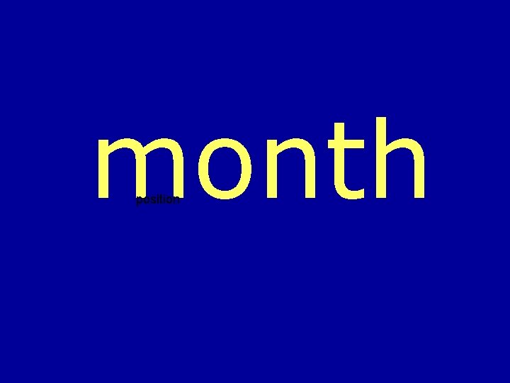 month position 