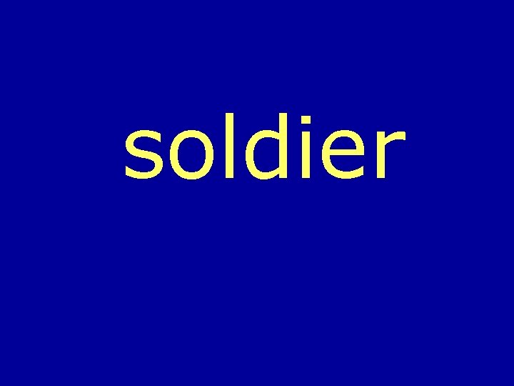 soldier 