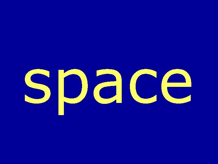 space 