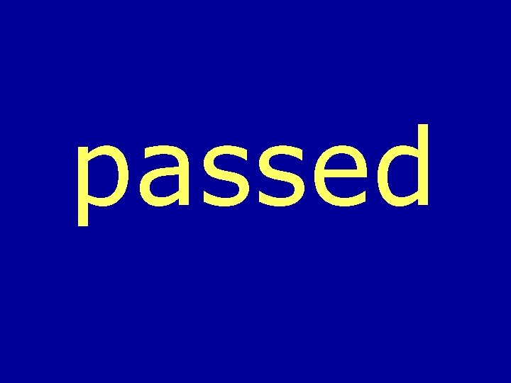passed 