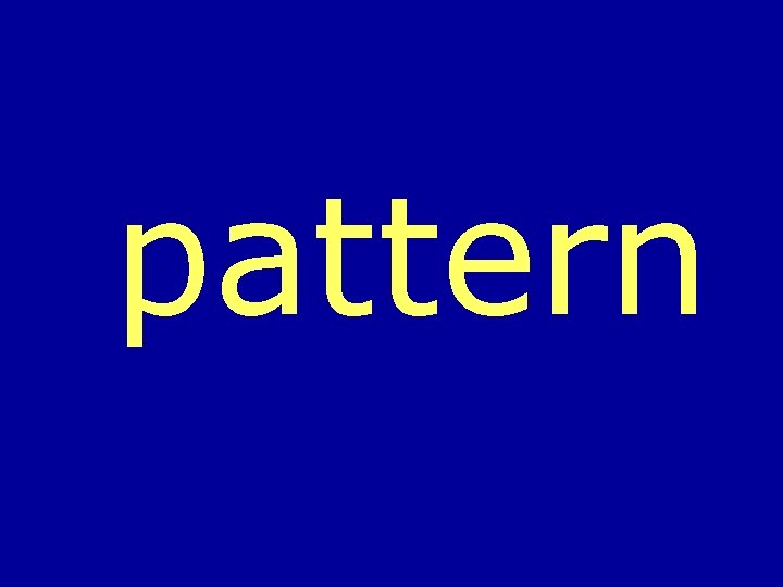 pattern 