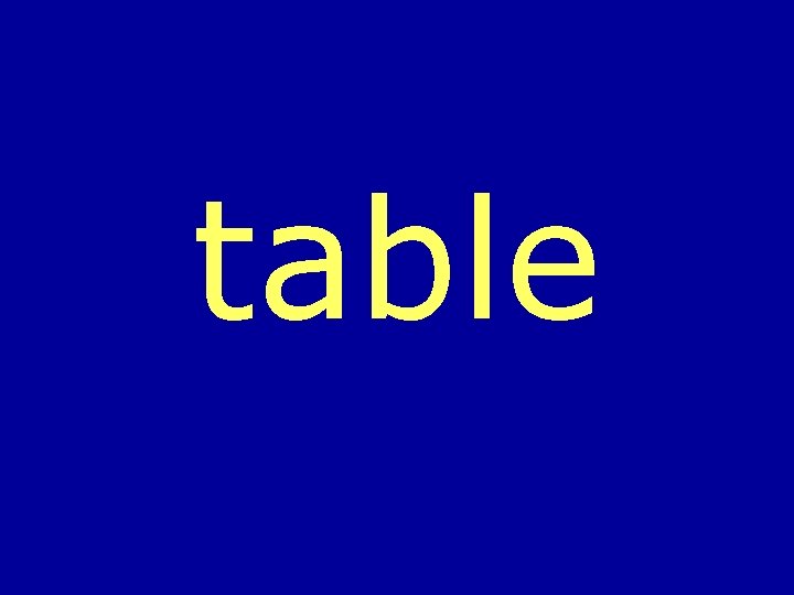 table 