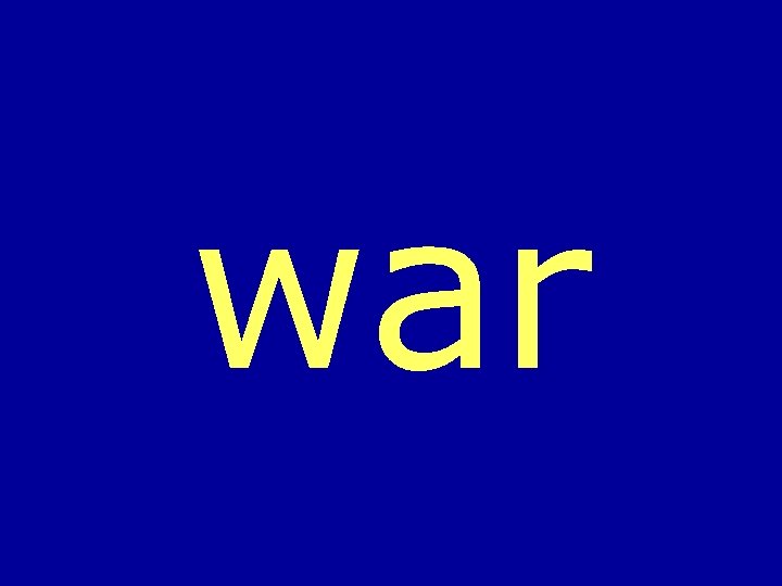 war 