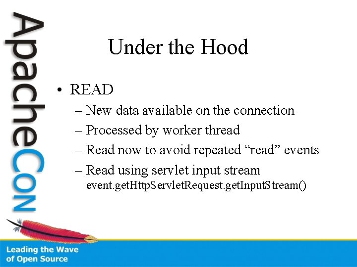 Under the Hood • READ – New data available on the connection – Processed