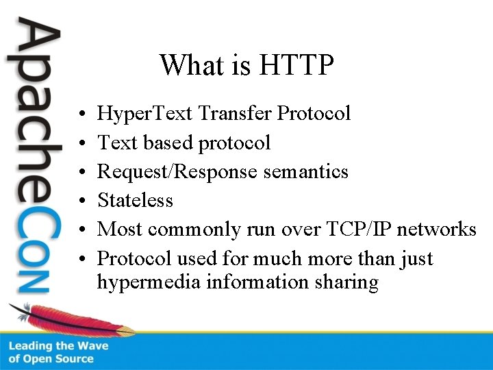 What is HTTP • • • Hyper. Text Transfer Protocol Text based protocol Request/Response