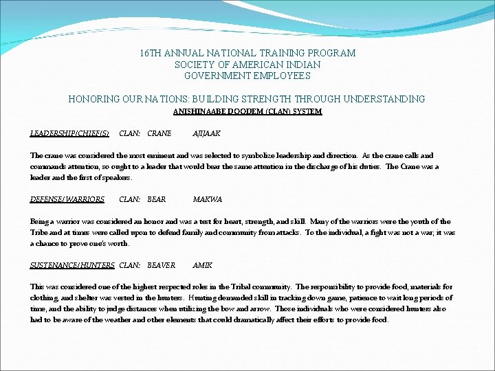 16 TH ANNUAL NATIONAL TRAINING PROGRAM SOCIETY OF AMERICAN INDIAN GOVERNMENT EMPLOYEES HONORING OUR