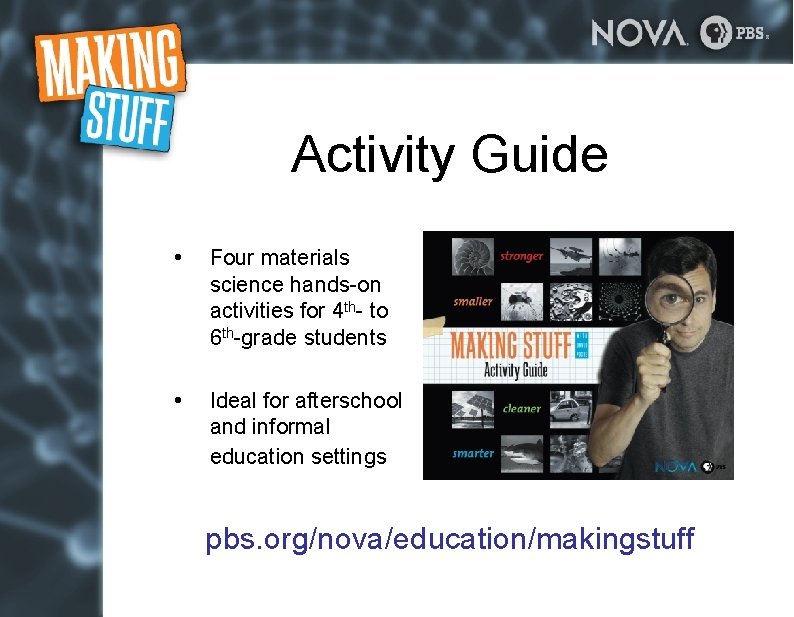 Activity Guide • Four materials science hands-on activities for 4 th- to 6 th-grade Activity Guide • Four materials science hands-on activities for 4 th- to 6 th-grade