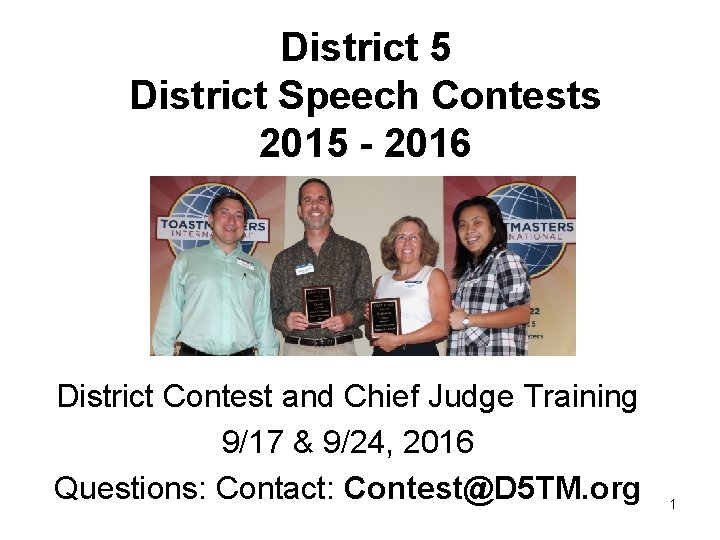 District 5 District Speech Contests 2015 - 2016 District Contest and Chief Judge Training