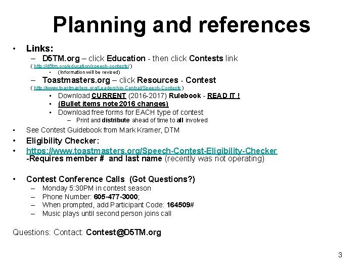 Planning and references • Links: – D 5 TM. org – click Education -