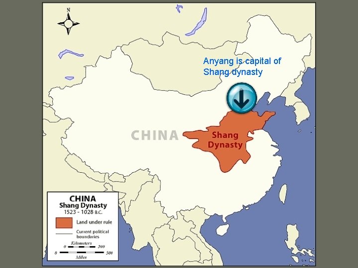 Anyang is capital of Shang dynasty 