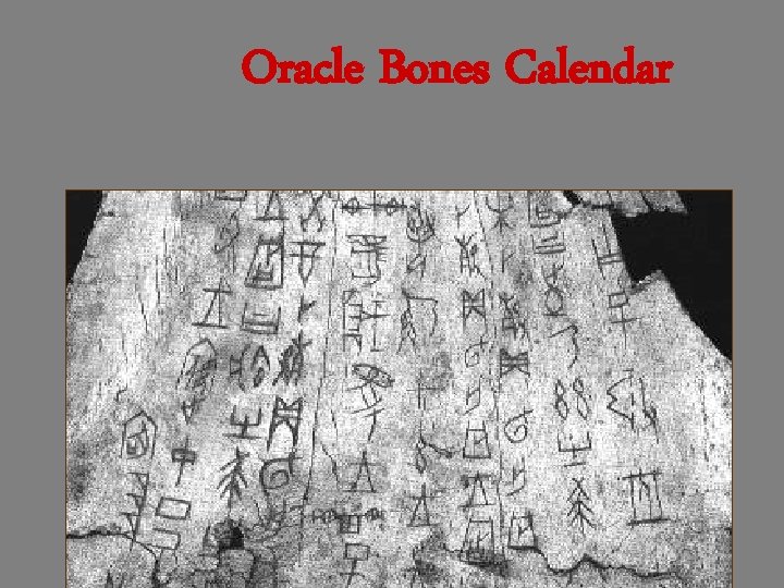 Oracle Bones Calendar 