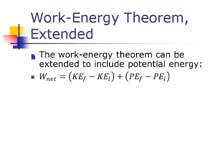 Work-Energy Theorem, Extended n 
