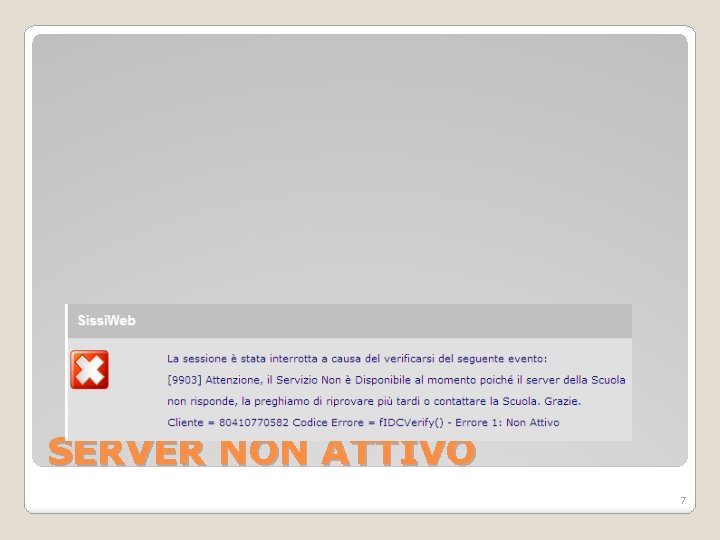 SERVER NON ATTIVO 7 