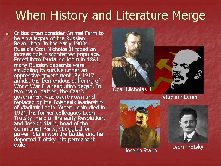 When History and Literature Merge n Critics often consider Animal Farm to be an When History and Literature Merge n Critics often consider Animal Farm to be an