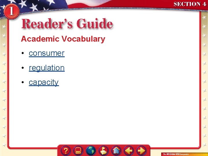 Academic Vocabulary • consumer • regulation • capacity 