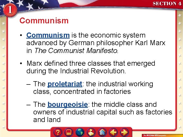 Communism • Communism is the economic system advanced by German philosopher Karl Marx in