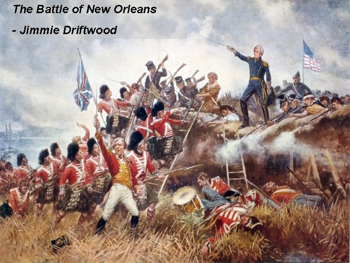 The Battle of New Orleans - Jimmie Driftwood 