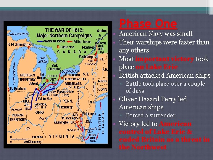 Phase One • American Navy was small • Their warships were faster than any