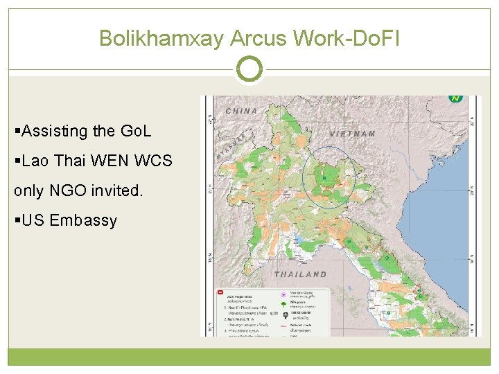 Bolikhamxay Arcus Work-Do. FI §Assisting the Go. L §Lao Thai WEN WCS only NGO Bolikhamxay Arcus Work-Do. FI §Assisting the Go. L §Lao Thai WEN WCS only NGO
