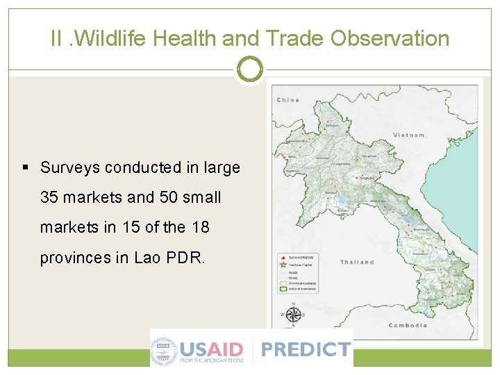 II. Wildlife Health and Trade Observation § Surveys conducted in large 35 markets and