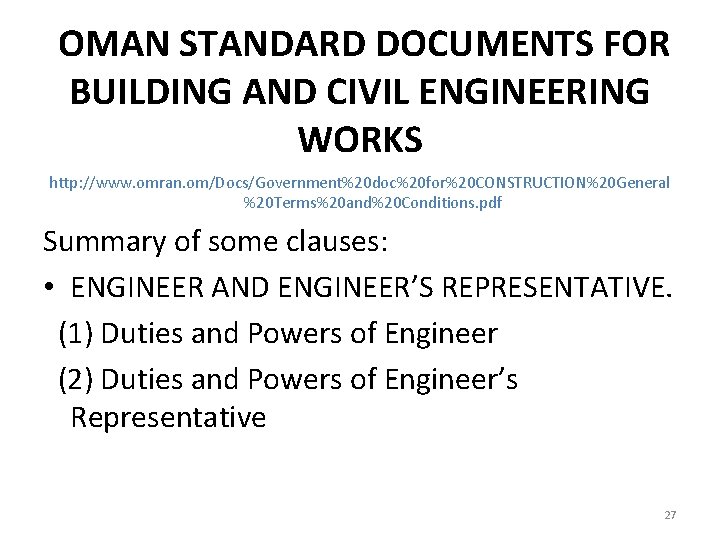 OMAN STANDARD DOCUMENTS FOR BUILDING AND CIVIL ENGINEERING WORKS http: //www. omran. om/Docs/Government%20 doc%20