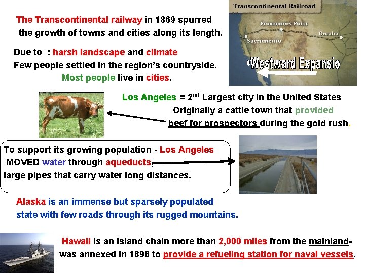 4 The Transcontinental railway in 1869 spurred the growth of towns and cities along