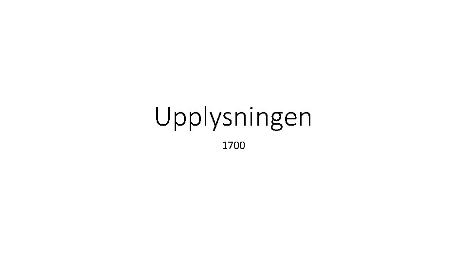 Upplysningen 1700 