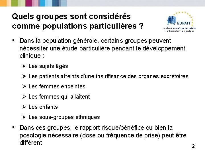 Quels groupes sont considérés comme populations particulières ? Académie européenne des patients sur l'innovation