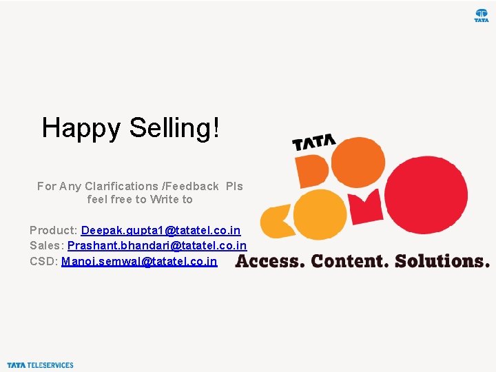 Happy Selling! For Any Clarifications /Feedback Pls feel free to Write to Product: Deepak.