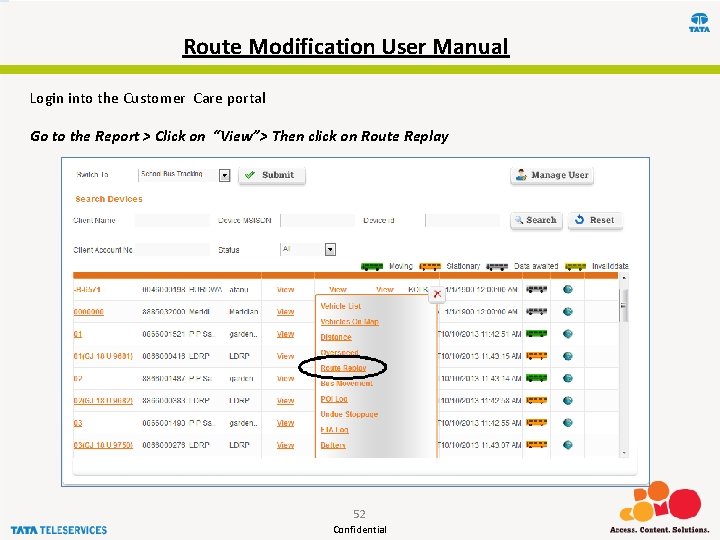Route Modification User Manual Login into the Customer Care portal Go to the Report