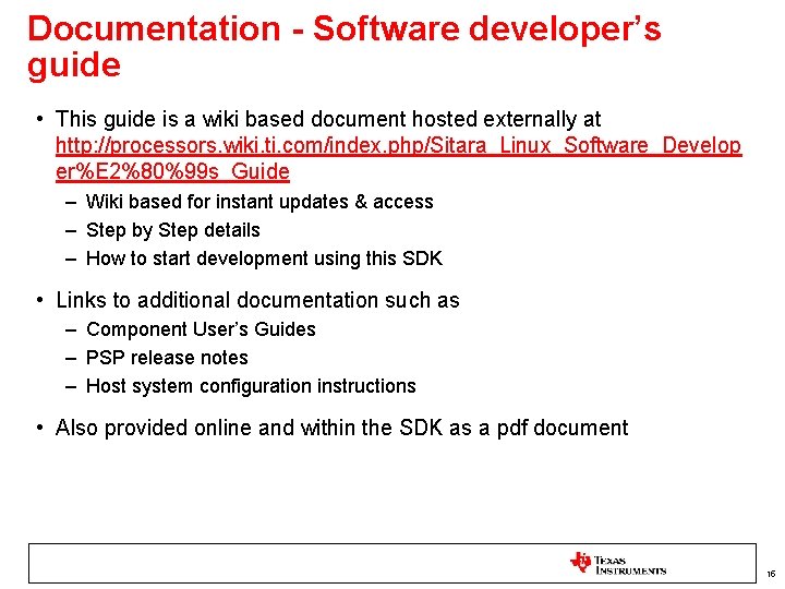 Documentation - Software developer’s guide • This guide is a wiki based document hosted